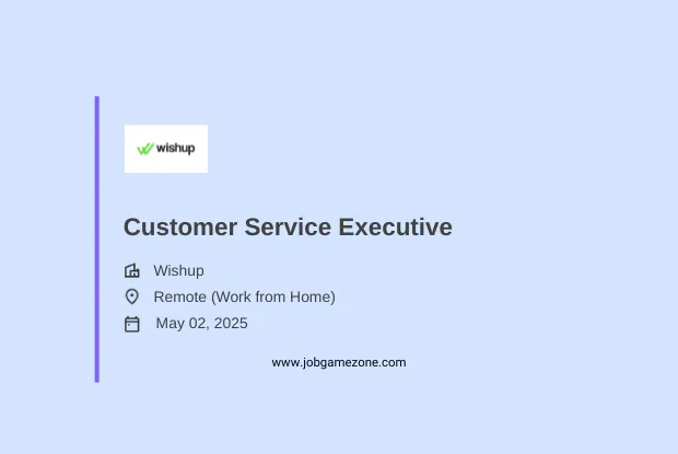 Customer Service Executive (Remote) | Online Business Manager Virtual Assistant Job at Wishup India 2025