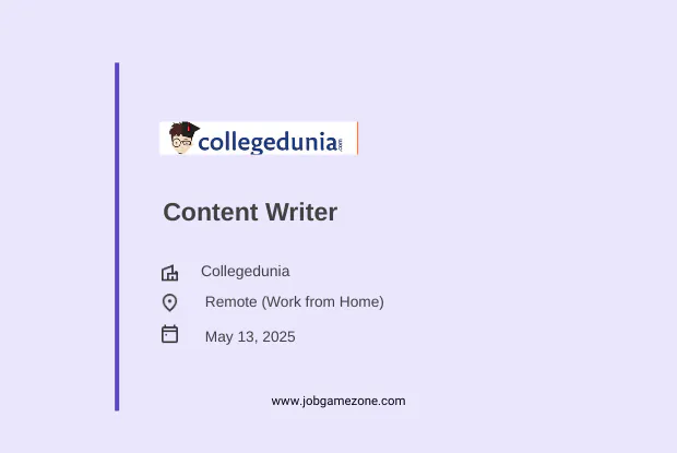 Content Writer Work From Home Job at Collegedunia 2025 – Apply Online