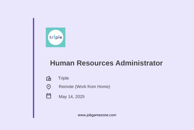 Human Resources Administrator at Triple – Remote Full-time Job (India, 2025)