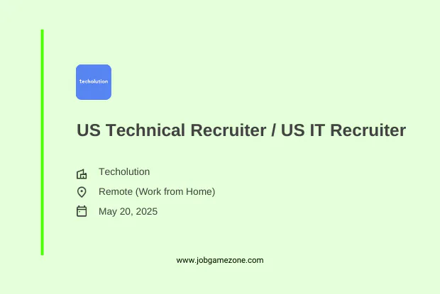 Techolution Hiring US Technical Recruiter | Remote US IT Recruiter Jobs 2025 | AI & Robotics Product Hiring